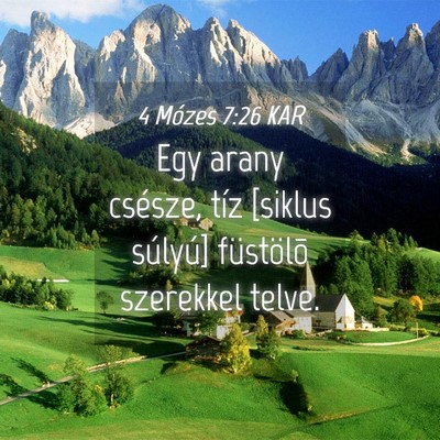 Picture 04 - 4 Mózes 7:26 KAR - Egy arany csésze, tíz [siklus súlyú] - Bible Verse Picture