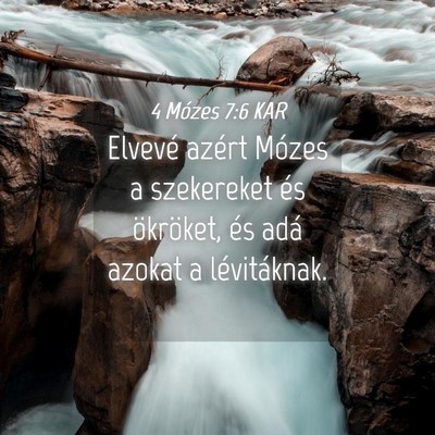 Picture 04 - 4 Mózes 7:6 KAR - Elvevé azért Mózes a szekereket és ökröket, - Bible Verse Picture