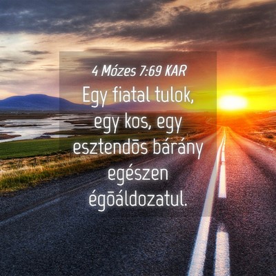 Picture 04 - 4 Mózes 7:69 KAR - Egy fiatal tulok, egy kos, egy esztendõs - Bible Verse Picture