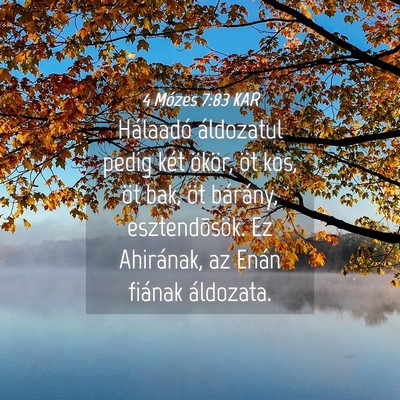 Picture 04 - 4 Mózes 7:83 KAR - Hálaadó áldozatul pedig két ökör, öt kos, - Bible Verse Picture