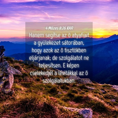 Picture 04 - 4 Mózes 8:26 KAR - Hanem segítse az õ atyafiait a gyülekezet - Bible Verse Picture