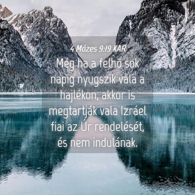 Picture 04 - 4 Mózes 9:19 KAR - Még ha a felhõ sok napig nyugszik vala a - Bible Verse Picture