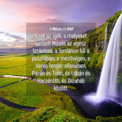 Picture 04 - 5 Mózes 1:1 KAR - Ezek az igék, a melyeket szólott Mózes az - Bible Verse Picture