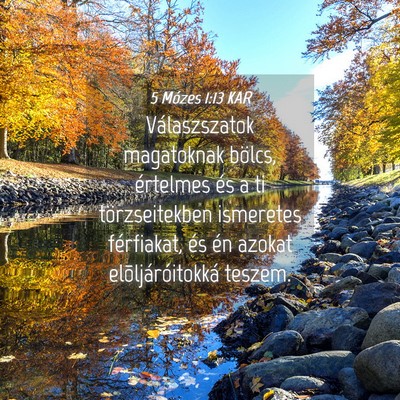 Picture 04 - 5 Mózes 1:13 KAR - Válaszszatok magatoknak bölcs, értelmes és a - Bible Verse Picture