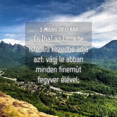 Picture 04 - 5 Mózes 20:13 KAR - És [ha] az Úr, a te Istened kezedbe adja azt: - Bible Verse Picture