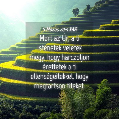 Picture 04 - 5 Mózes 20:4 KAR - Mert az Úr, a ti Istenetek veletek megy, hogy - Bible Verse Picture
