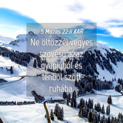 Picture 04 - 5 Mózes 22:11 KAR - Ne öltözzél vegyes szövésû azaz gyapjúból - Bible Verse Picture