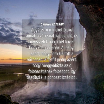 Picture 04 - 5 Mózes 22:24 KAR - Vigyétek ki mindkettõjöket annak a városnak - Bible Verse Picture