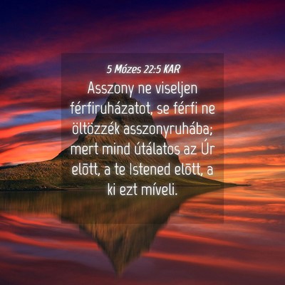 Picture 04 - 5 Mózes 22:5 KAR - Asszony ne viseljen férfiruházatot, se férfi - Bible Verse Picture