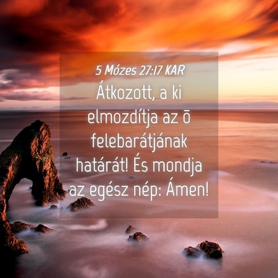Picture 04 - 5 Mózes 27:17 KAR - Átkozott, a ki elmozdítja az õ - Bible Verse Picture