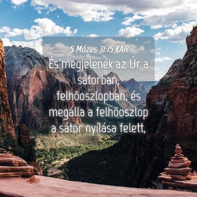 Picture 04 - 5 Mózes 31:15 KAR - És megjelenék az Úr a sátorban, - Bible Verse Picture