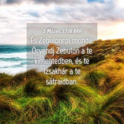 Picture 04 - 5 Mózes 33:18 KAR - És Zebulonról monda: Örvendj Zebulon a te - Bible Verse Picture