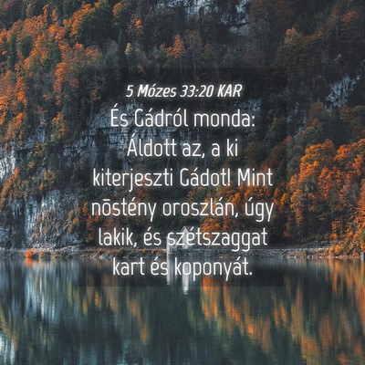 Picture 04 - 5 Mózes 33:20 KAR - És Gádról monda: Áldott az, a ki kiterjeszti - Bible Verse Picture