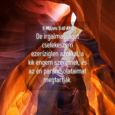 Picture 04 - 5 Mózes 5:10 KAR - De irgalmasságot cselekeszem ezeríziglen - Bible Verse Picture