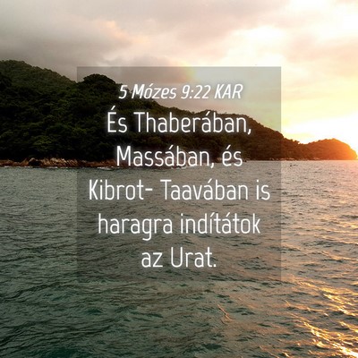 Picture 04 - 5 Mózes 9:22 KAR - És Thaberában, Massában, és Kibrot- Taavában - Bible Verse Picture