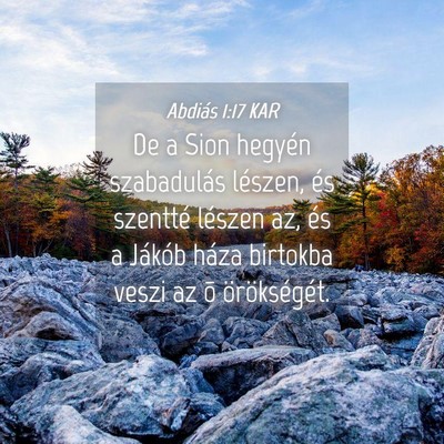 Picture 04 - Abdiás 1:17 KAR - De a Sion hegyén szabadulás lészen, és - Bible Verse Picture
