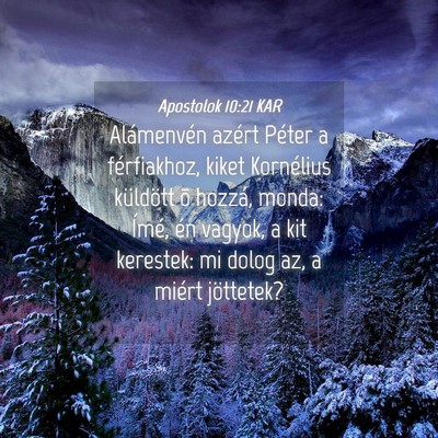 Picture 04 - Apostolok 10:21 KAR - Alámenvén azért Péter a férfiakhoz, kiket - Bible Verse Picture