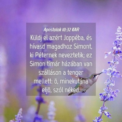 Picture 04 - Apostolok 10:32 KAR - Küldj el azért Joppéba, és hívasd magadhoz - Bible Verse Picture