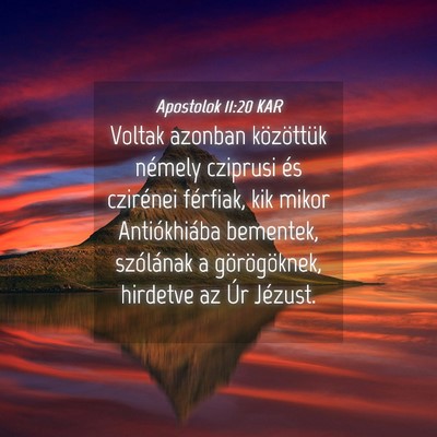 Picture 04 - Apostolok 11:20 KAR - Voltak azonban közöttük némely cziprusi és - Bible Verse Picture