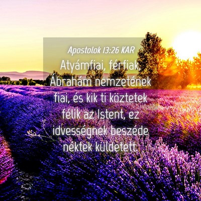 Picture 04 - Apostolok 13:26 KAR - Atyámfiai, férfiak, Ábrahám nemzetének fiai, - Bible Verse Picture