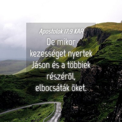 Picture 04 - Apostolok 17:9 KAR - De mikor kezességet nyertek Jáson és a - Bible Verse Picture