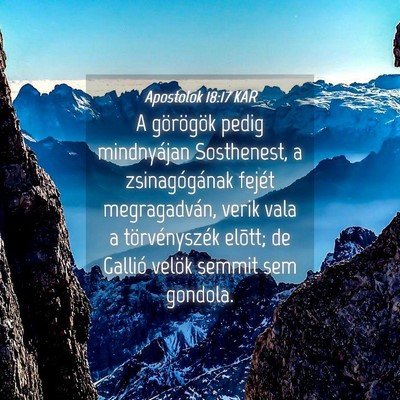 Picture 04 - Apostolok 18:17 KAR - A görögök pedig mindnyájan Sosthenest, a - Bible Verse Picture
