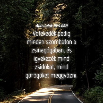 Picture 04 - Apostolok 18:4 KAR - Vetekedék pedig minden szombaton a - Bible Verse Picture