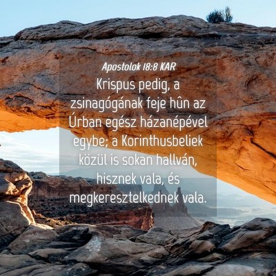Picture 04 - Apostolok 18:8 KAR - Krispus pedig, a zsinagógának feje hûn az - Bible Verse Picture