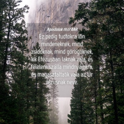 Picture 04 - Apostolok 19:17 KAR - Ez pedig tudtokra lõn mindeneknek, mind - Bible Verse Picture