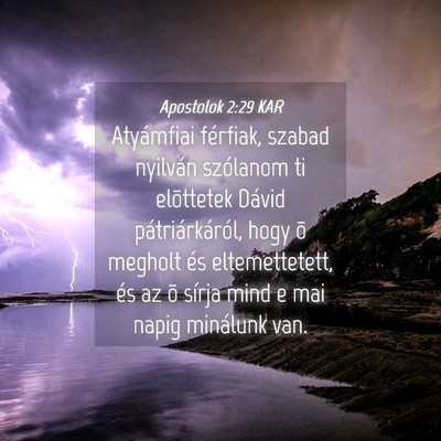 Picture 04 - Apostolok 2:29 KAR - Atyámfiai férfiak, szabad nyilván szólanom ti - Bible Verse Picture