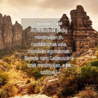 Picture 04 - Apostolok 2:7 KAR - Álmélkodnak pedig mindnyájan és csodálkoznak - Bible Verse Picture