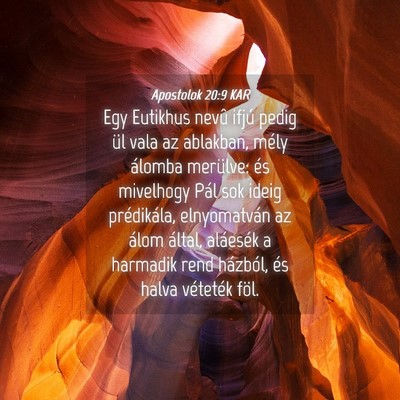 Picture 04 - Apostolok 20:9 KAR - Egy Eutikhus nevû ifjú pedig ül vala az - Bible Verse Picture