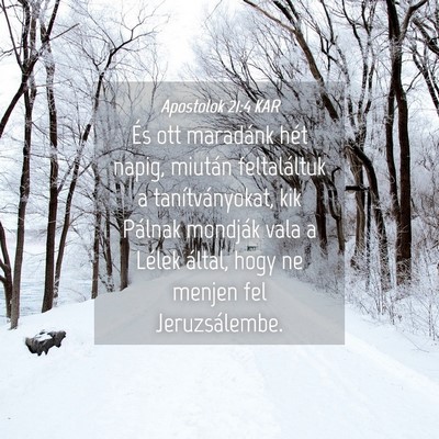 Picture 04 - Apostolok 21:4 KAR - És ott maradánk hét napig, miután - Bible Verse Picture