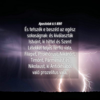 Picture 04 - Apostolok 6:5 KAR - És tetszék e beszéd az egész sokaságnak: és - Bible Verse Picture