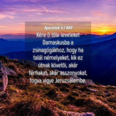 Picture 04 - Apostolok 9:2 KAR - Kére õ tõle leveleket Damaskusba a - Bible Verse Picture