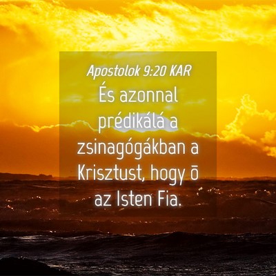 Picture 04 - Apostolok 9:20 KAR - És azonnal prédikálá a zsinagógákban a - Bible Verse Picture