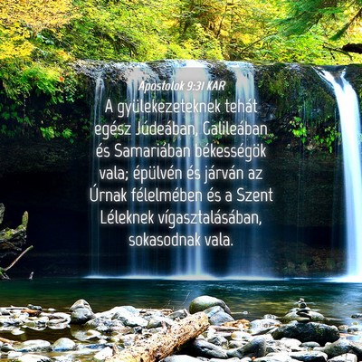 Picture 04 - Apostolok 9:31 KAR - A gyülekezeteknek tehát egész Júdeában, - Bible Verse Picture