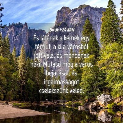 Picture 04 - Bírák 1:24 KAR - És látának a kémek egy férfiút, a ki a - Bible Verse Picture