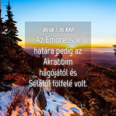 Picture 04 - Bírák 1:36 KAR - Az Emoreusok határa pedig az Akrabbim - Bible Verse Picture