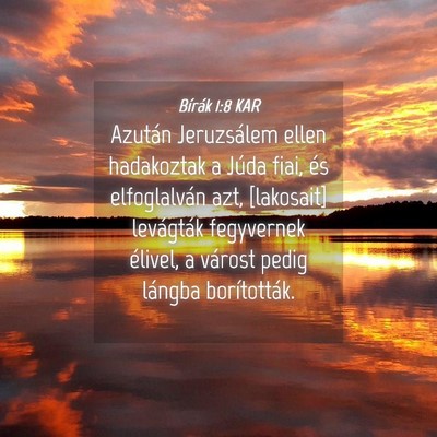 Picture 04 - Bírák 1:8 KAR - Azután Jeruzsálem ellen hadakoztak a Júda - Bible Verse Picture
