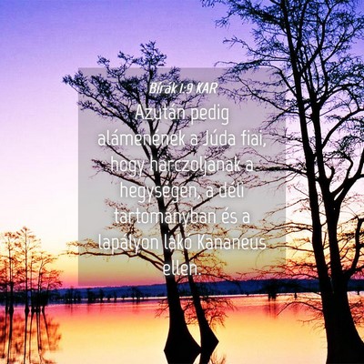 Picture 04 - Bírák 1:9 KAR - Azután pedig alámenének a Júda fiai, hogy - Bible Verse Picture