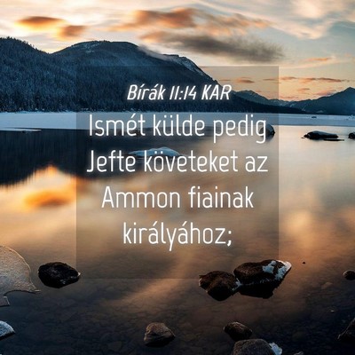 Picture 04 - Bírák 11:14 KAR - Ismét külde pedig Jefte követeket az Ammon - Bible Verse Picture