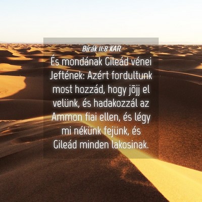 Picture 04 - Bírák 11:8 KAR - És mondának Gileád vénei Jeftének: Azért - Bible Verse Picture