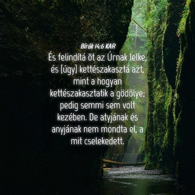 Picture 04 - Bírák 14:6 KAR - És felindítá õt az Úrnak lelke, és [úgy] - Bible Verse Picture