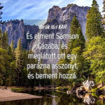 Picture 04 - Bírák 16:1 KAR - És elment Sámson Gázába, és meglátott ott - Bible Verse Picture