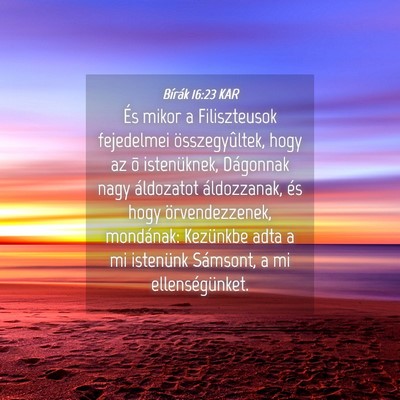 Picture 04 - Bírák 16:23 KAR - És mikor a Filiszteusok fejedelmei - Bible Verse Picture