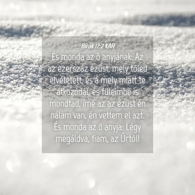 Picture 04 - Bírák 17:2 KAR - És monda az õ anyjának: Az az ezerszáz - Bible Verse Picture
