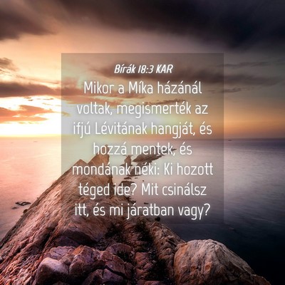 Picture 04 - Bírák 18:3 KAR - Mikor a Míka házánál voltak, megismerték az - Bible Verse Picture