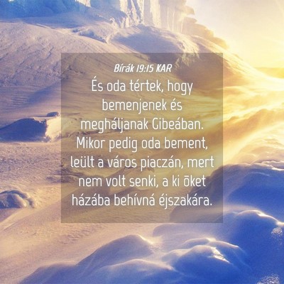 Picture 04 - Bírák 19:15 KAR - És oda tértek, hogy bemenjenek és megháljanak - Bible Verse Picture