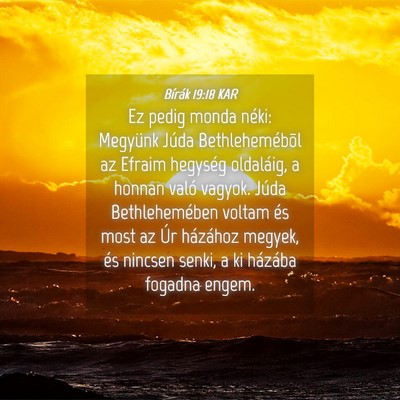 Picture 04 - Bírák 19:18 KAR - Ez pedig monda néki: Megyünk Júda - Bible Verse Picture